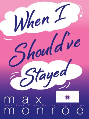 cover image of When I Should've Stayed